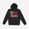Sex Drugs Hoodie